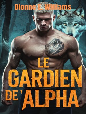 cover image of Le Gardien de l'Alpha